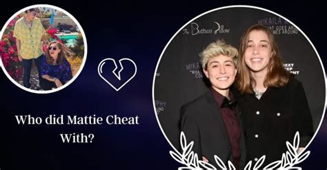 Who did mattie cheat on bella with - 359.6K likes, 7085 comments. “I am aware of my faults and the part i played in the end of our relationship, but n o b o d y deserves to be CHEATED on. I am talking about this publicly bc i can not stand to read another comment asking or assuming what happened between us. I also feel like with the amount of times our relationship was shared with others, sharing how the relationship ended is ... 